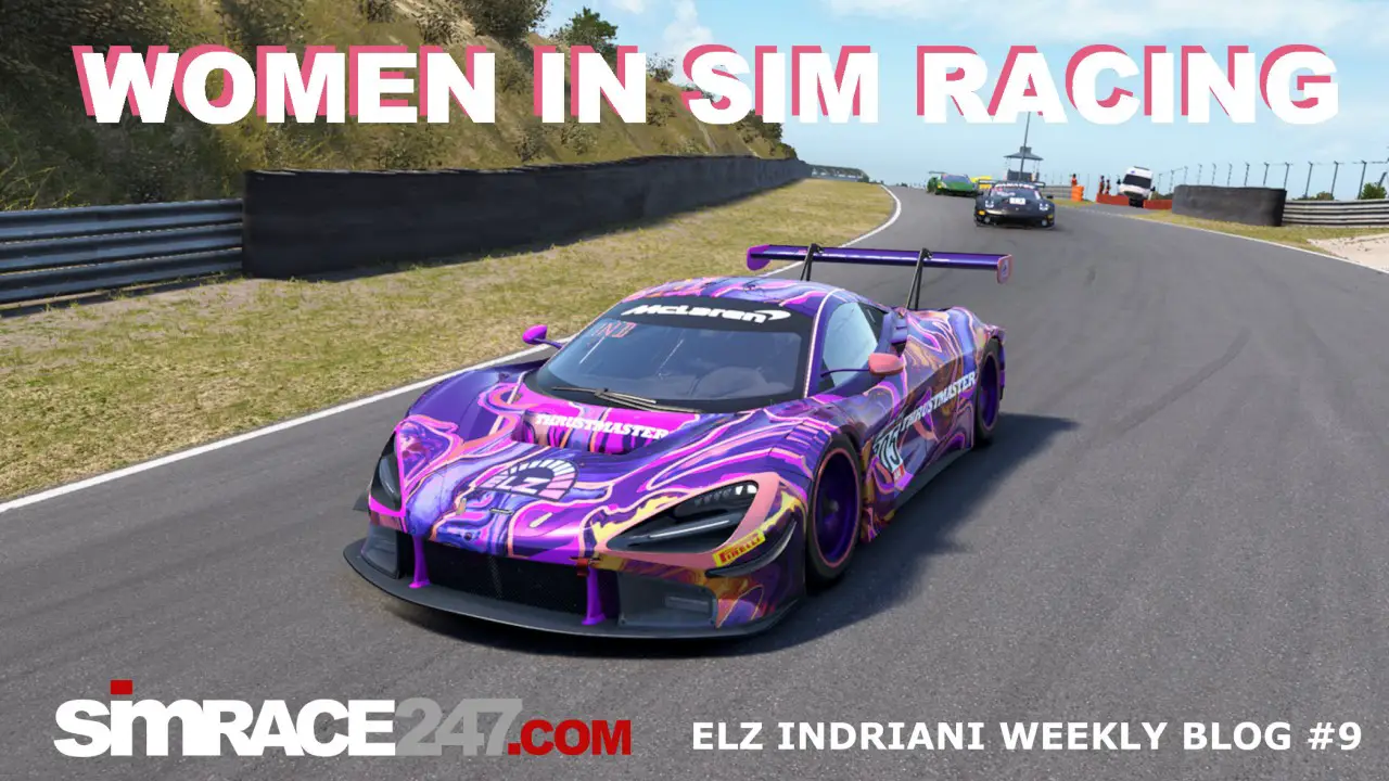 Women In Sim Racing Eliza Indriani Blog #9